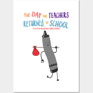 The Day The Teachers Returned To School Crayon Black Funny Shirt Posters and Art